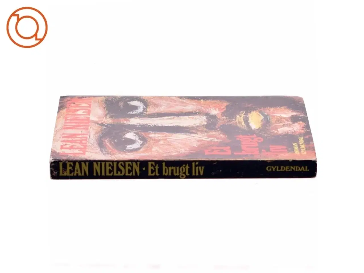 Billede 2 - Et brugt liv af Lean Nielsen (bog)