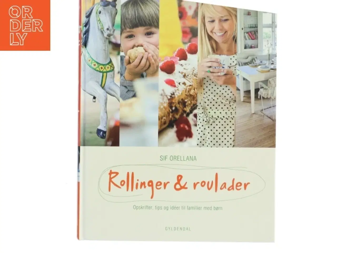 Billede 1 - Rollinger & roulader af Sif Orellana (Bog)