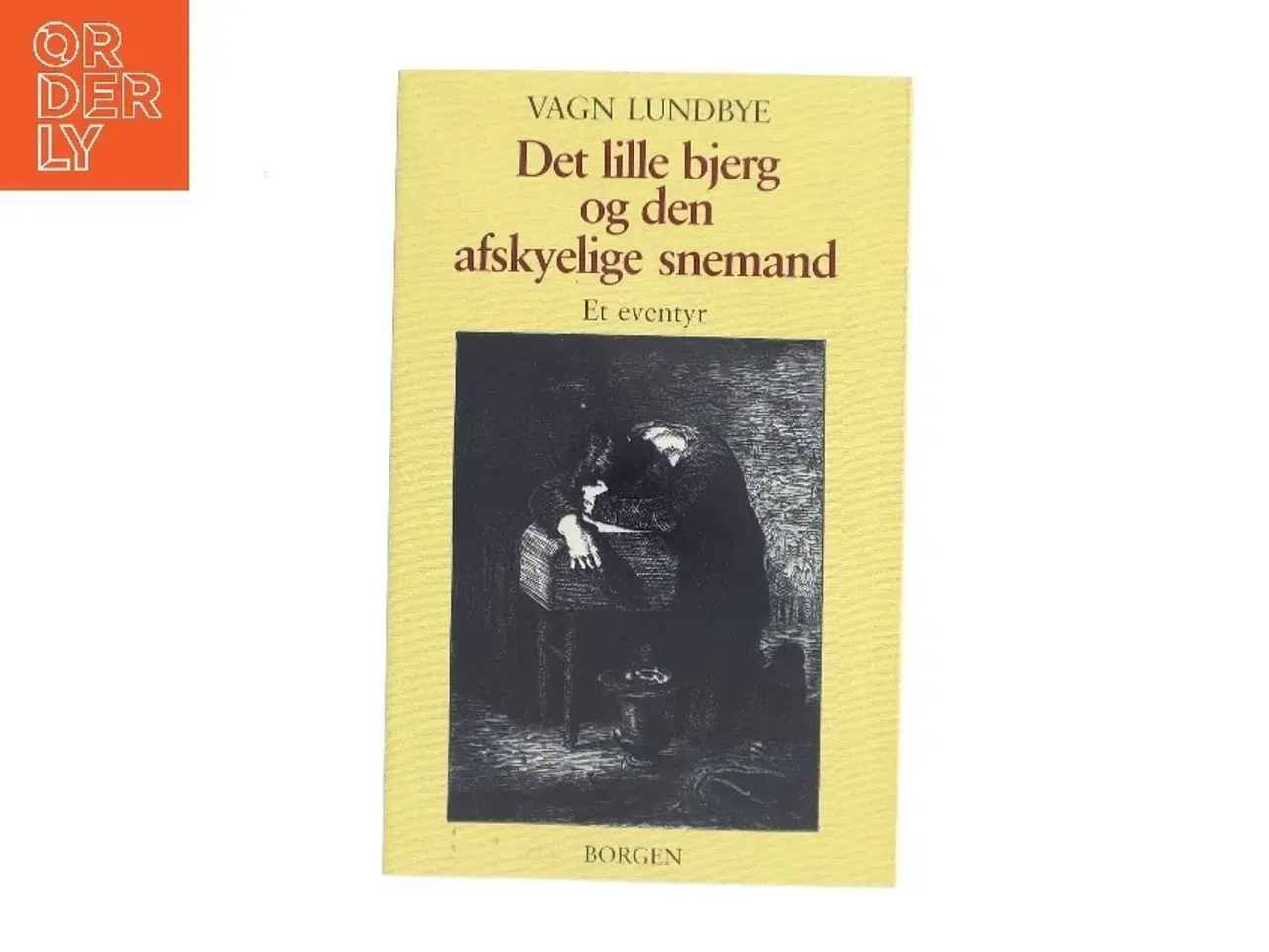 Billede 1 - Det lille bjerg og den afskyelige snemand af Vagn Lundbye (Bog)