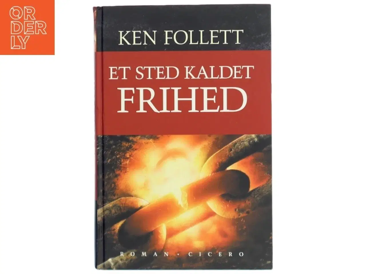 Billede 1 - Et sted kaldet frihed af Ken Follett (Bog)
