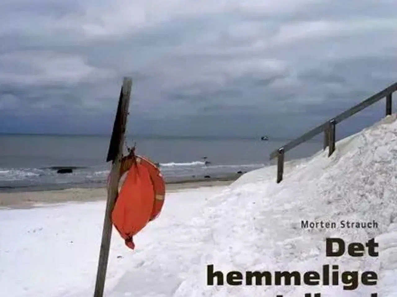 Billede 1 - Det hemmelige Jylland af Morten Strauch