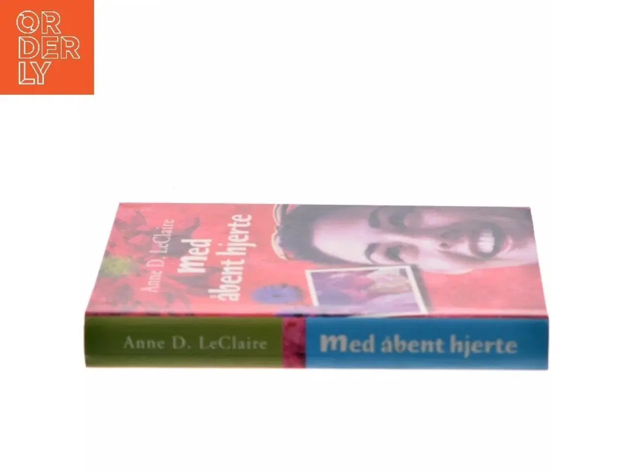 Billede 2 - Bog: 'Med åbent hjerte' af Anne D. LeClaire