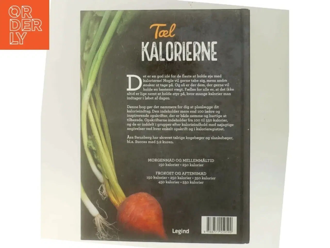Billede 3 - Tæl kalorierne : måltider fra 100 til 550 kalorier af Åsa Swanberg (Bog)