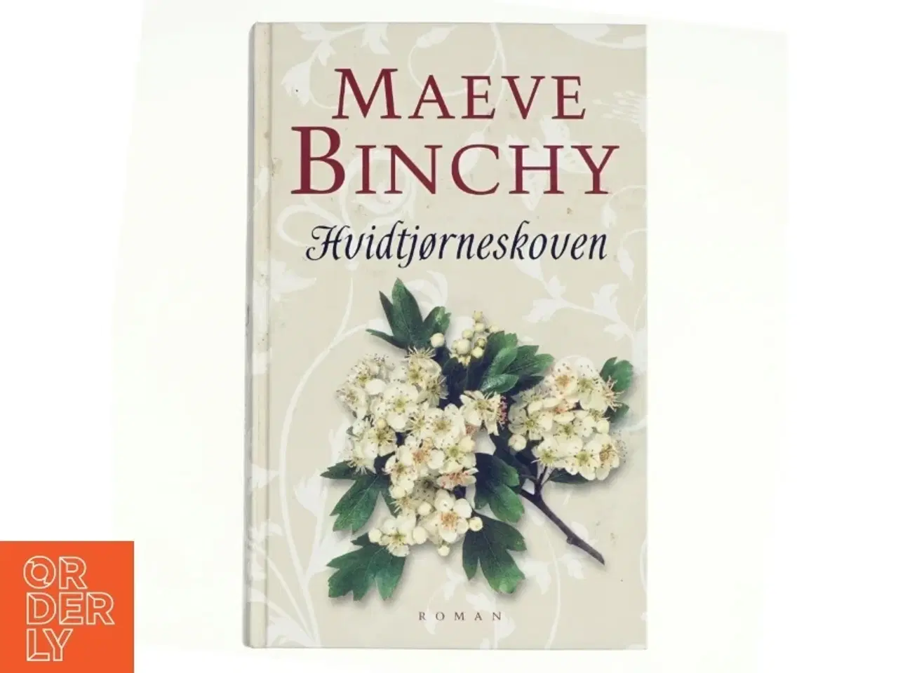 Billede 1 - Hvidtjørneskoven af Maeve Binchy (Bog)