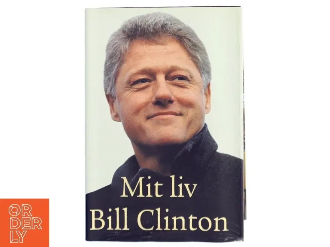 Billede 1 - Mit liv af Bill Clinton (Bog)