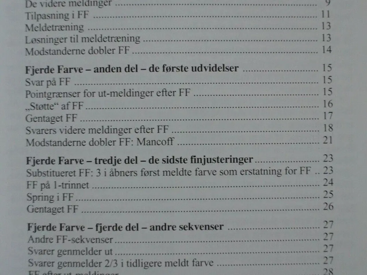 Billede 2 - fjerde farve - bridge, af jacob røn, emne: hobby o