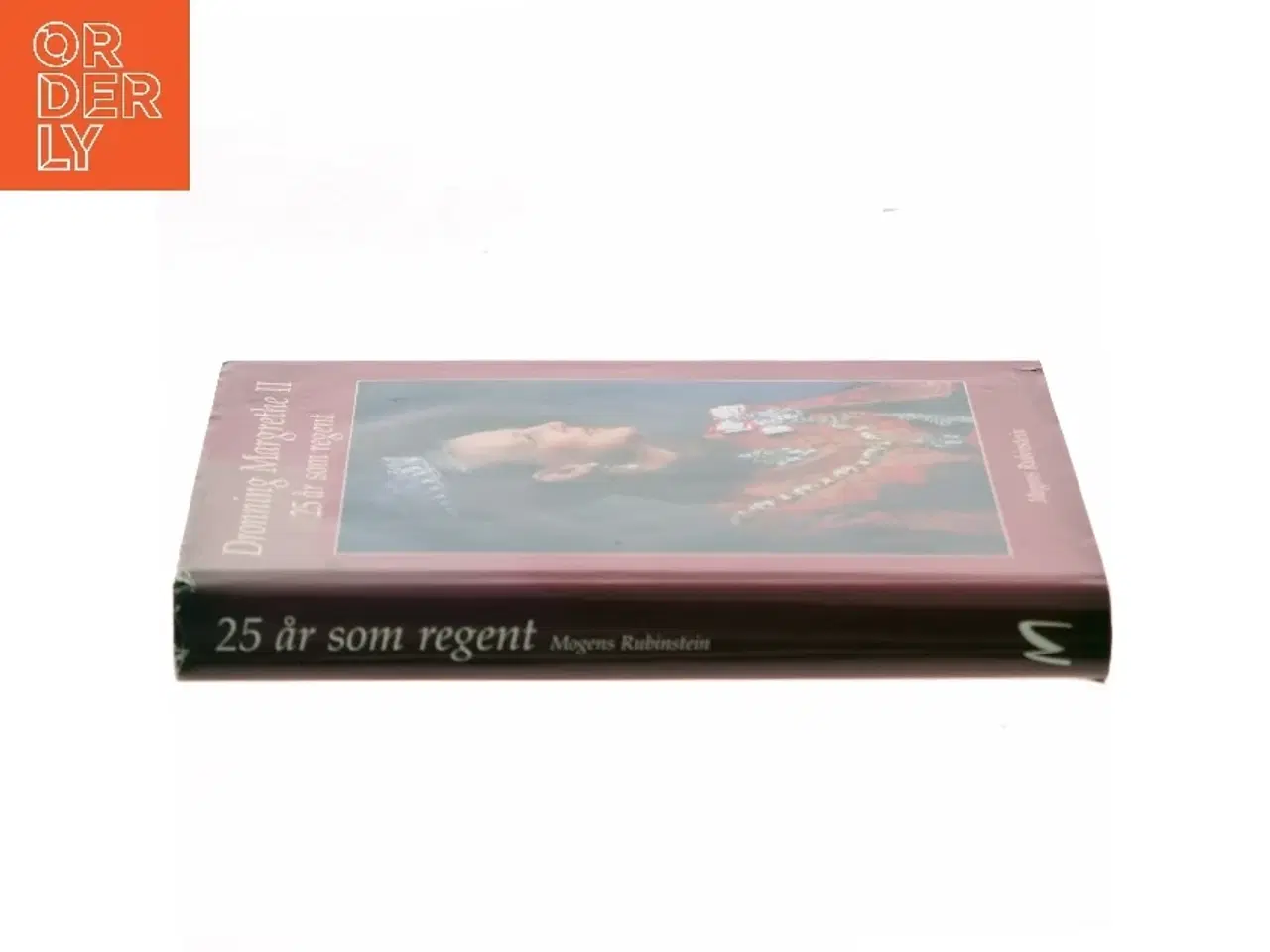 Billede 2 - Dronning Margrethe II 25 år som regent af Mogens Rubinstein (Bog)