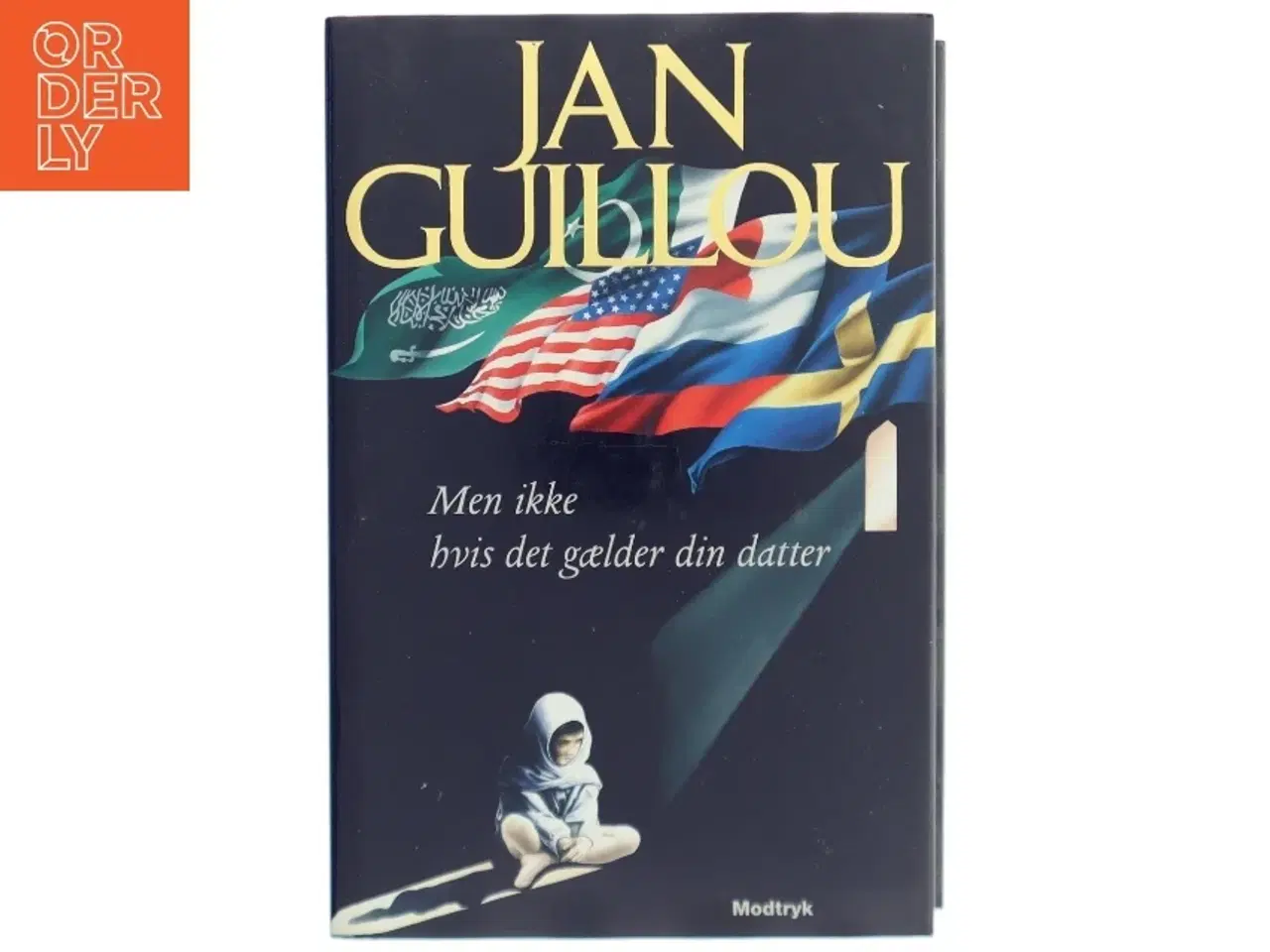 Billede 1 - Men ikke hvis det gælder din datter af Jan Guillou (Bog)