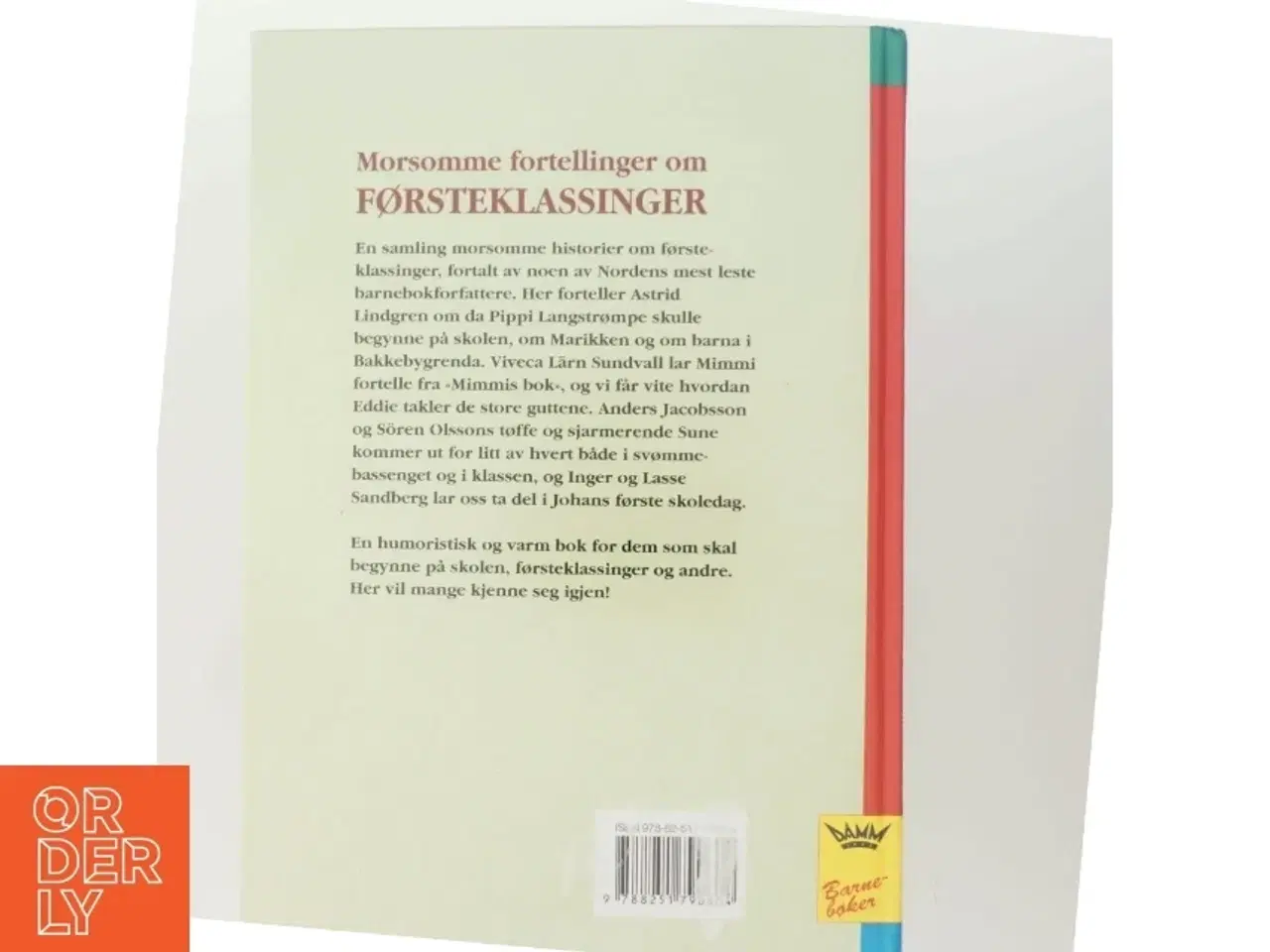 Billede 3 - Morsomme fortellinger om førsteklassinger af Astrid Lindgren, Viveca L&#228;rn Sundvall, Sren Olsson, Anders Jacobsson, Inger Sandberg, Las