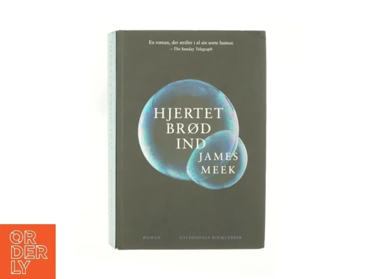Billede 1 - Hjertet brød ind af James Meek (Bog)