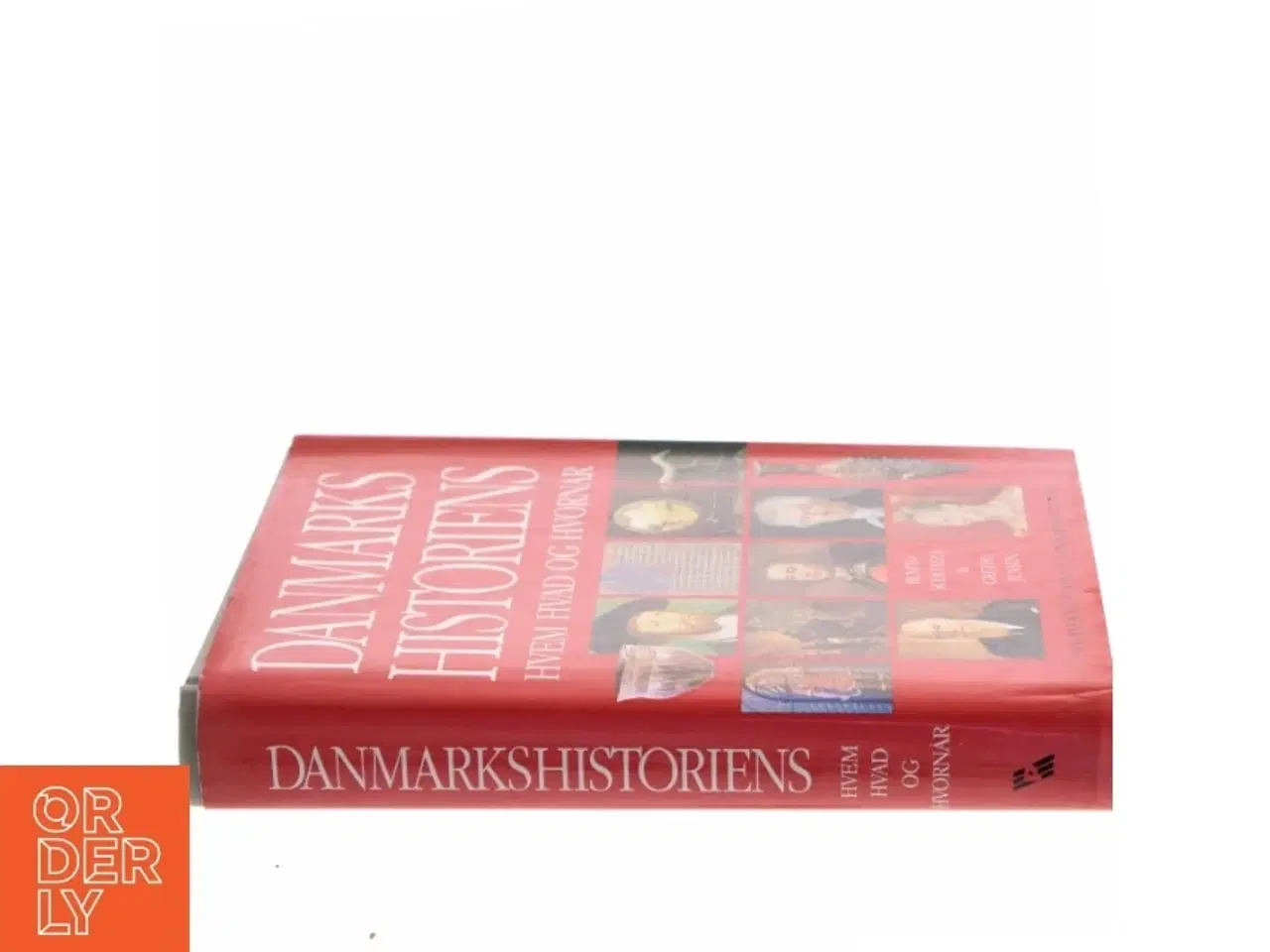 Billede 2 - Danmarkshistoriens hvem, hvad og hvornår : Politikens étbinds Danmarkshistorie (Bog)