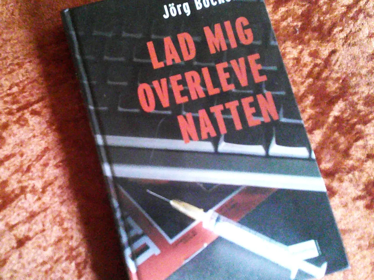 Billede 1 - Lad mig overleve natten, Jörg Böckem,