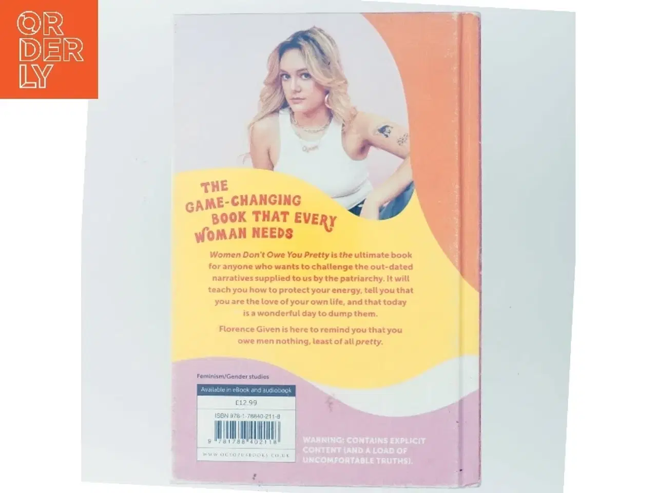 Billede 3 - Women don't owe you pretty af Florence Given (Bog)