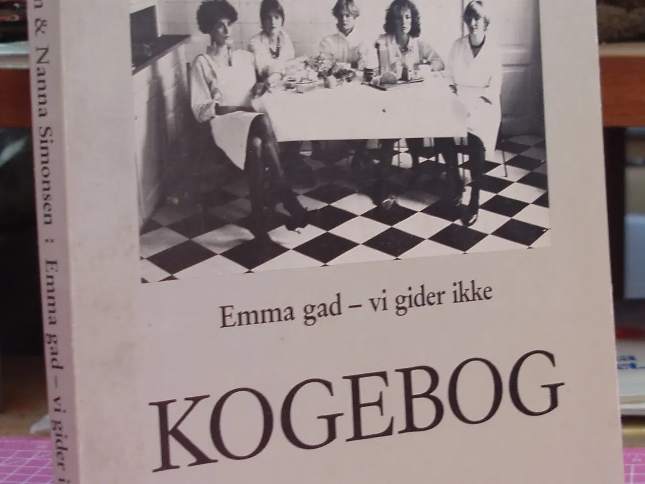 Billede 1 - Emma Gad -vi gider ikke Kogebog