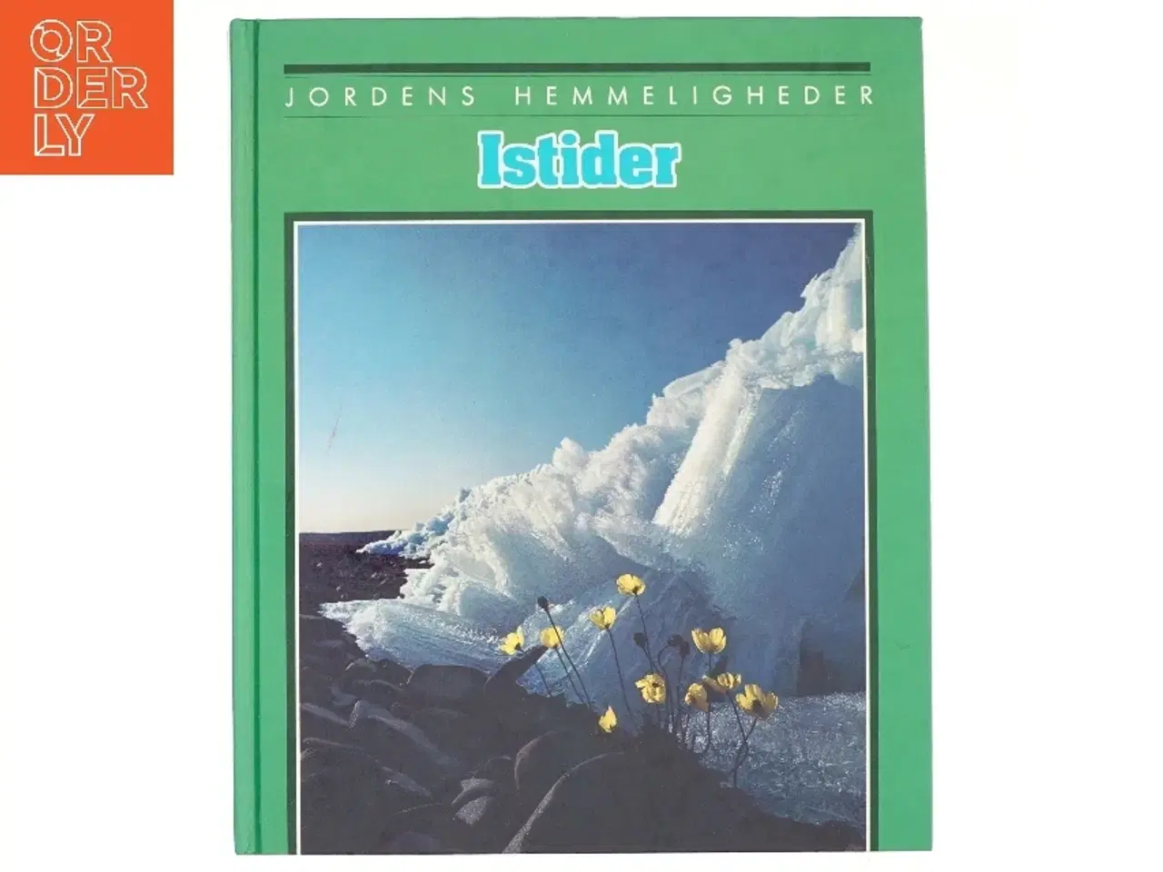 Billede 1 - Istider, Jordens Hemmeligheder