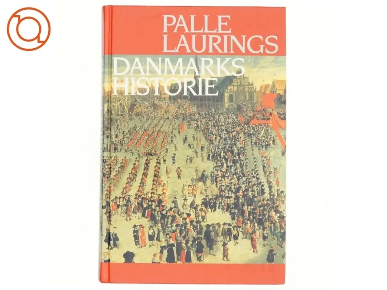 Billede 1 - Danmarks Historie af Pelle Lauring