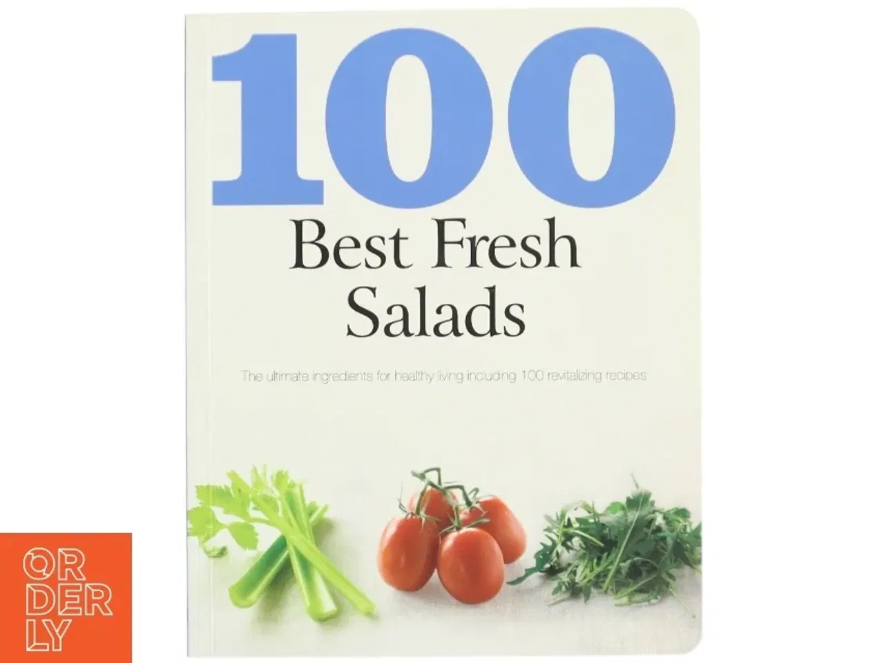 Billede 1 - 100 Best Fresh Salads af Parragon Books Staff (Bog)