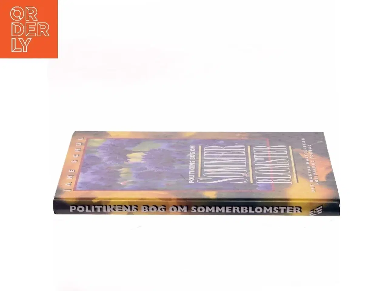 Billede 2 - Politikens bog om sommerblomster af Jane Schul (Bog)
