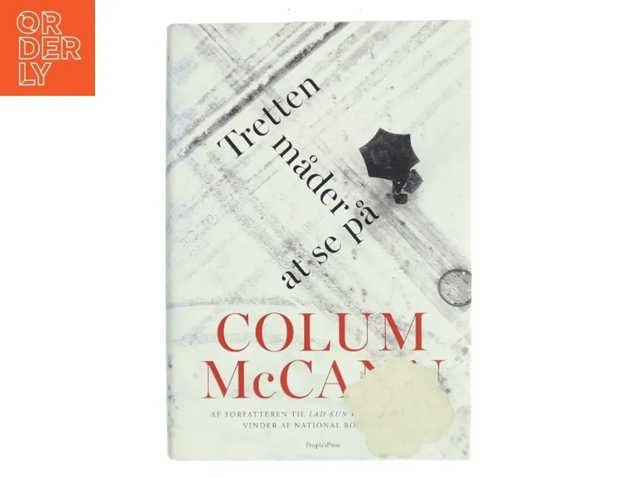 Billede 1 - Tretten måder at se på : en roman og tre historier af Colum McCann (Bog)