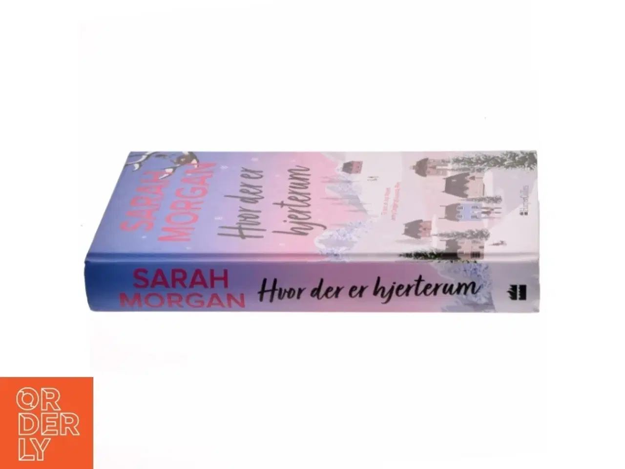 Billede 2 - Hvor der er hjerterum af Sarah Morgan (Bog)