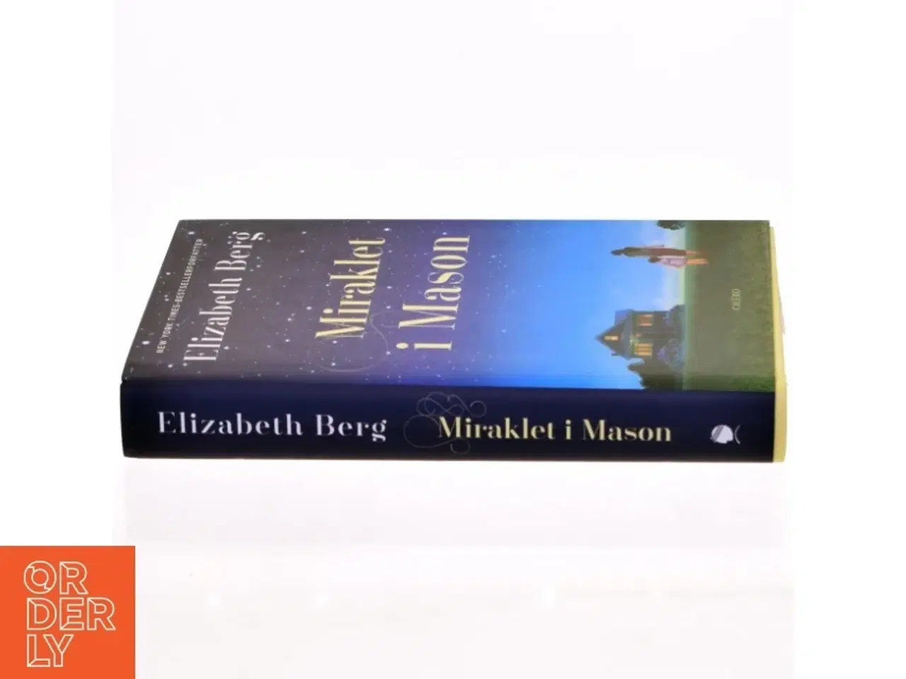 Billede 2 - Miraklet i Mason af Elizabeth Berg (f. 1948) (Bog)