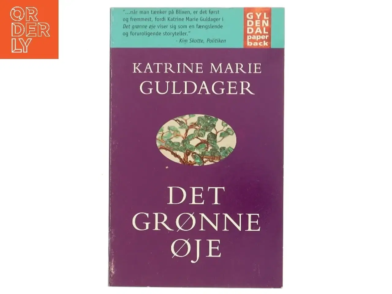 Billede 1 - Det grønne øje : roman af Katrine Marie Guldager (Bog)