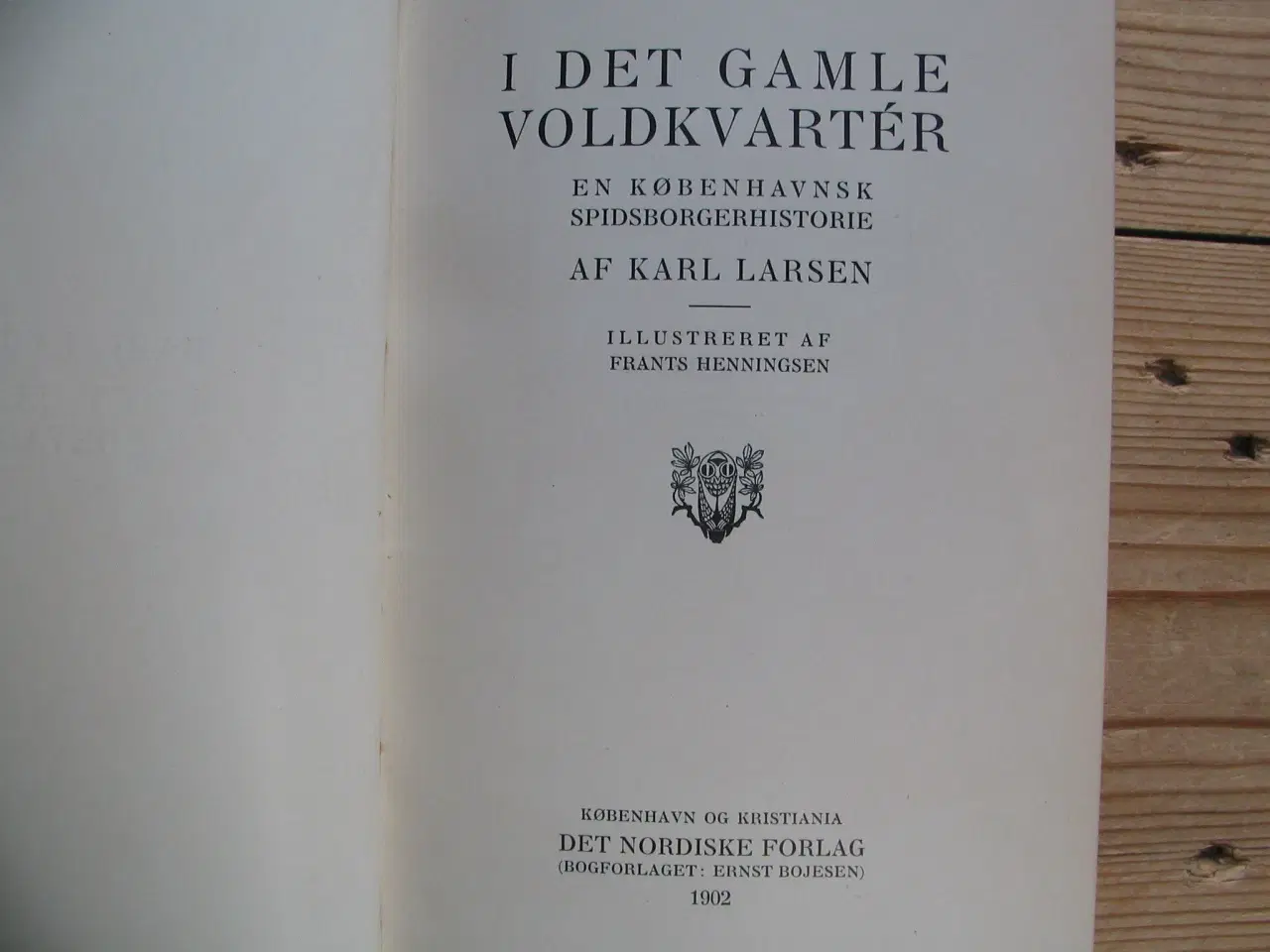 Billede 3 - Karl Larsen. I det gamle Voldkvartér. fra 1902