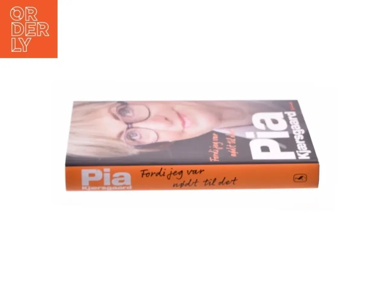 Billede 2 - Fordi jeg var nødt til det af Pia Kjærsgaard (Bog)