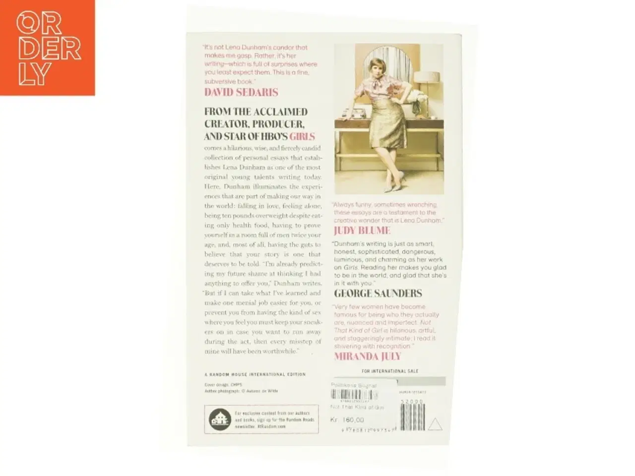 Billede 2 - Not that kind of girl : a young woman tells you what she&#39;s "learned" af Lena Dunham (Bog)