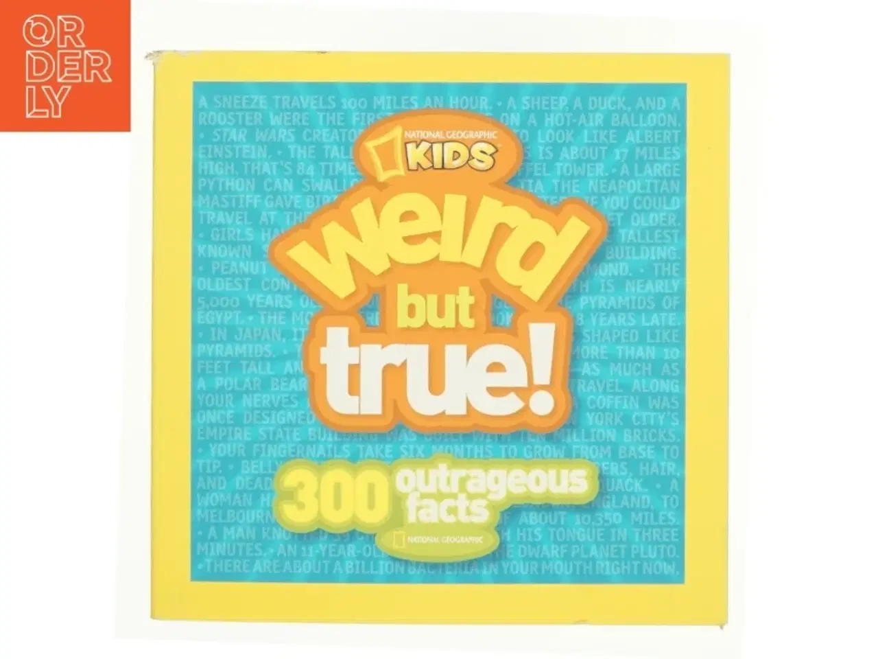Billede 1 - Weird but True : 300 Outrageous Facts af National Geographic Kids (Bog)