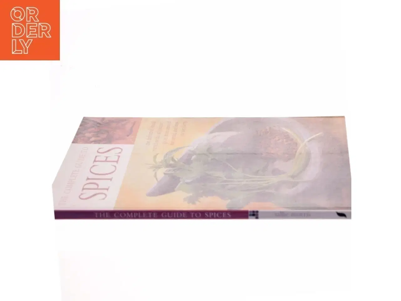 Billede 2 - The Complete Guide to Spices af Sallie Morris (Bog)