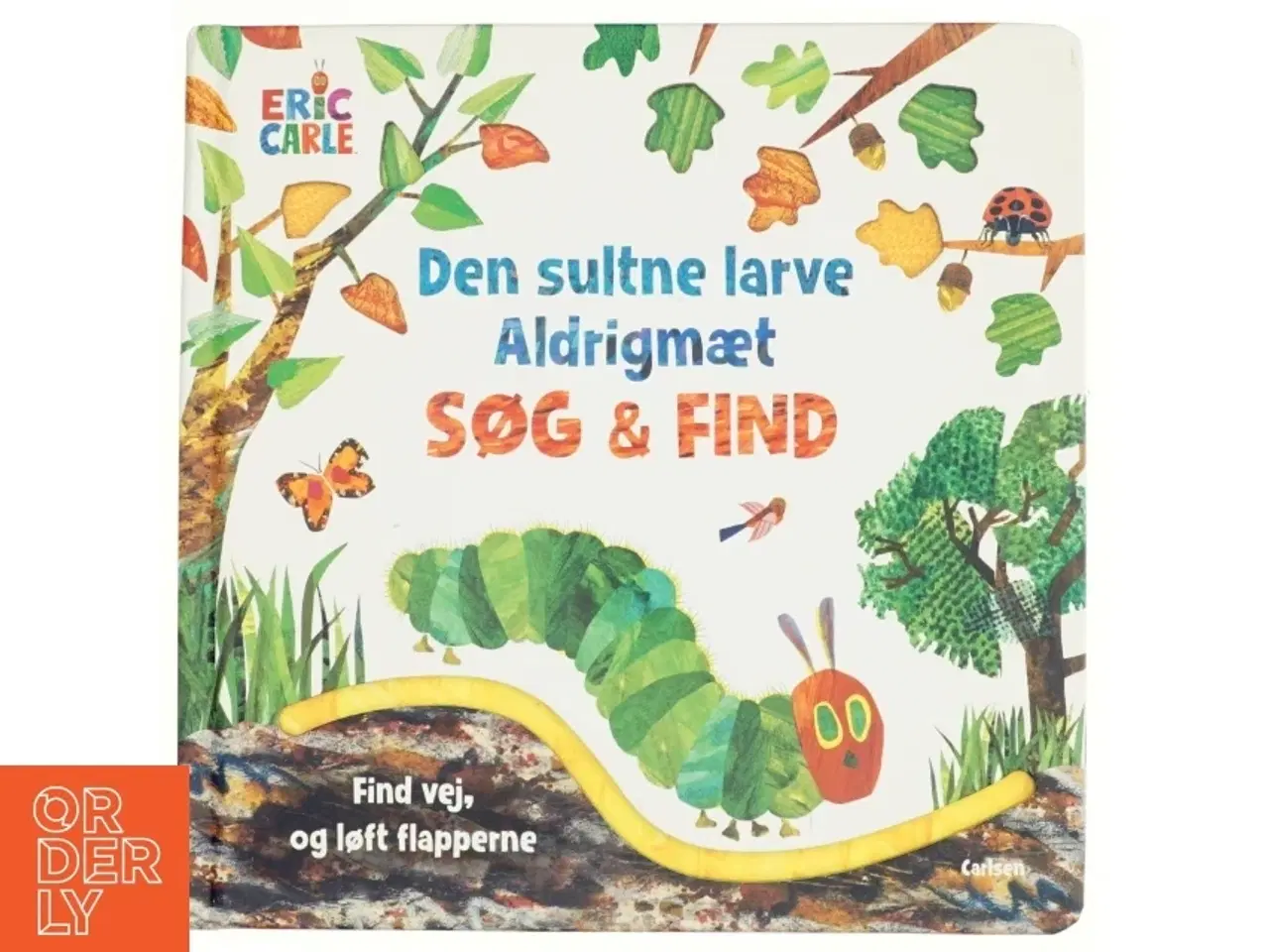 Billede 1 - Den sultne larve Aldrigmæt - søg og find af Eric Carle (Bog)