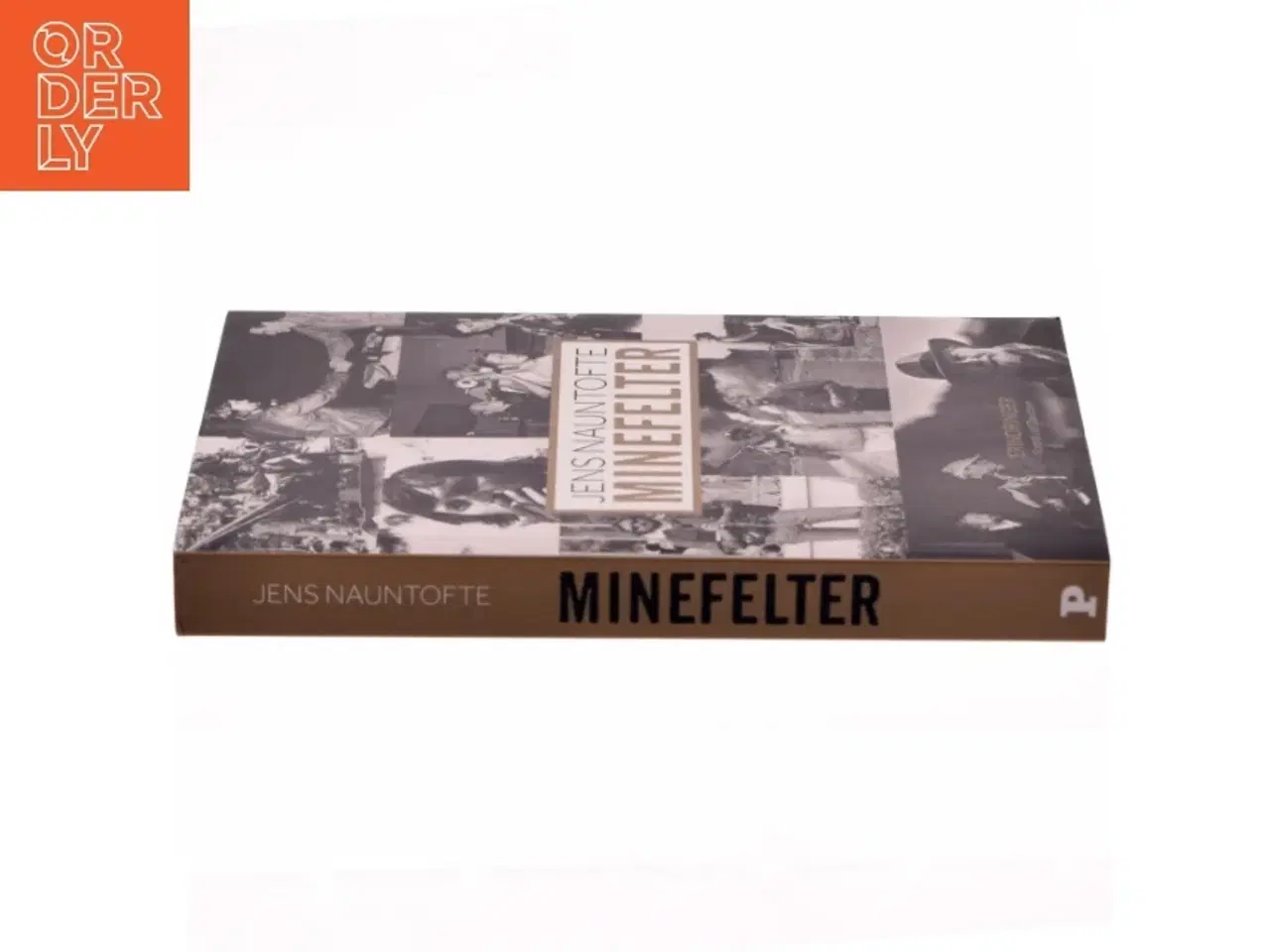 Billede 2 - Biografi &#39;Minefelter&#39; af Jens Nauntofte fra Politikens Forlag