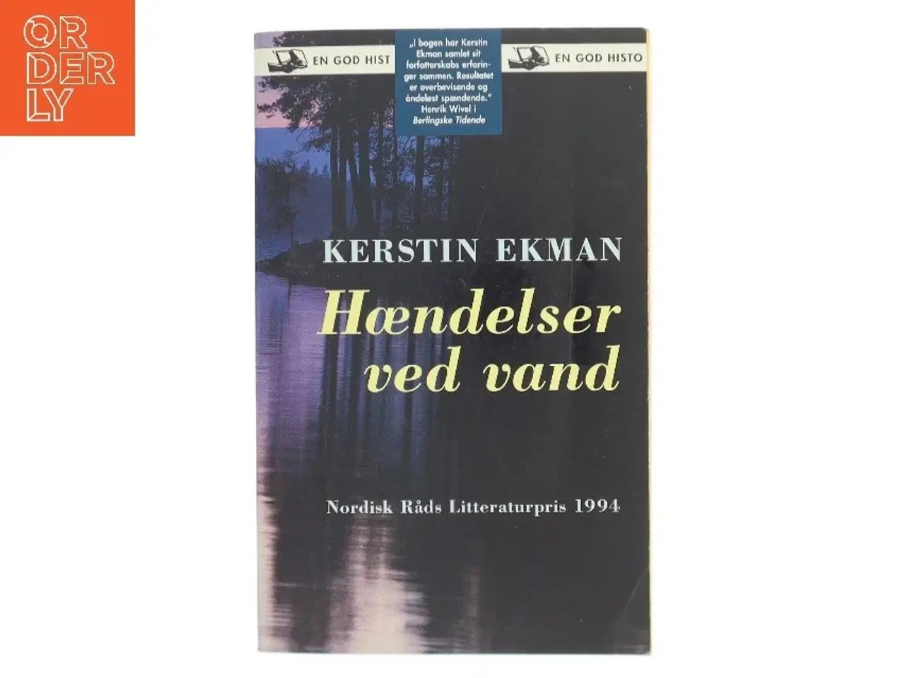 Billede 1 - Hændelser ved vand : roman af Kerstin Ekman (Bog)