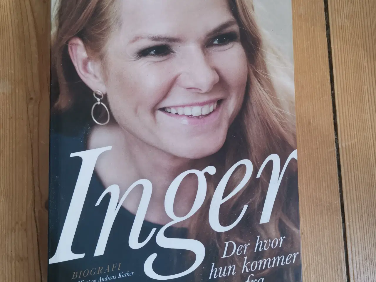 Billede 1 - Inger Der hvor hun kommer fra Bog - Støjberg