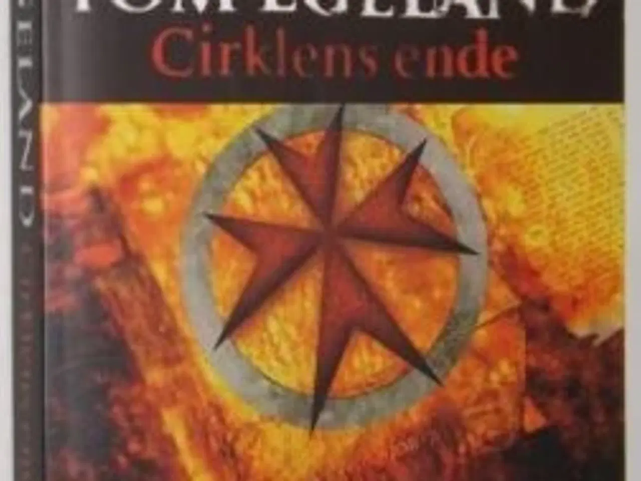 Billede 1 - Cirklens ende af Tom Egeland (Ø)