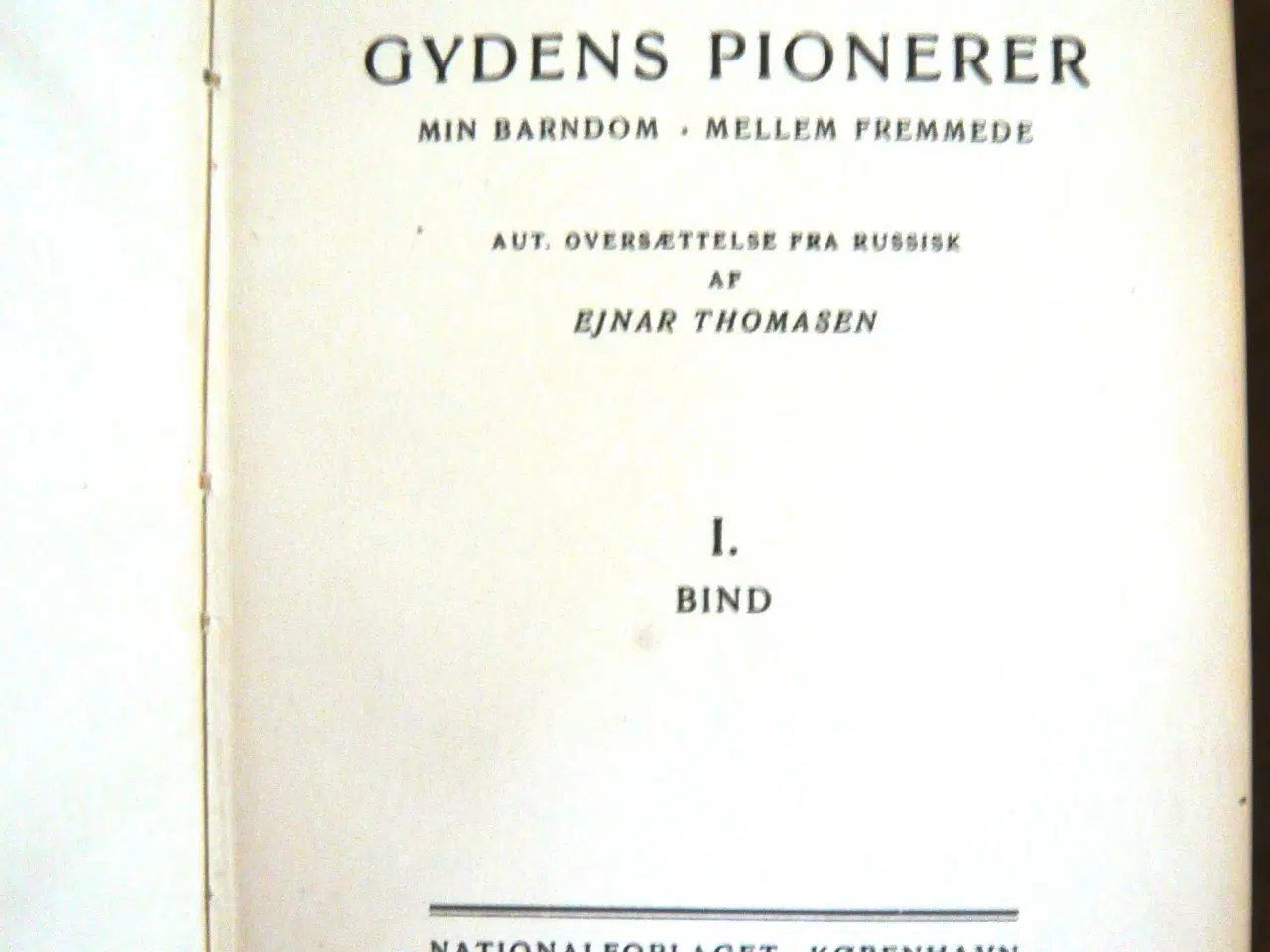 Billede 3 - Maxim Gorki: Gydens Pionerer I-III. Nationalforlag