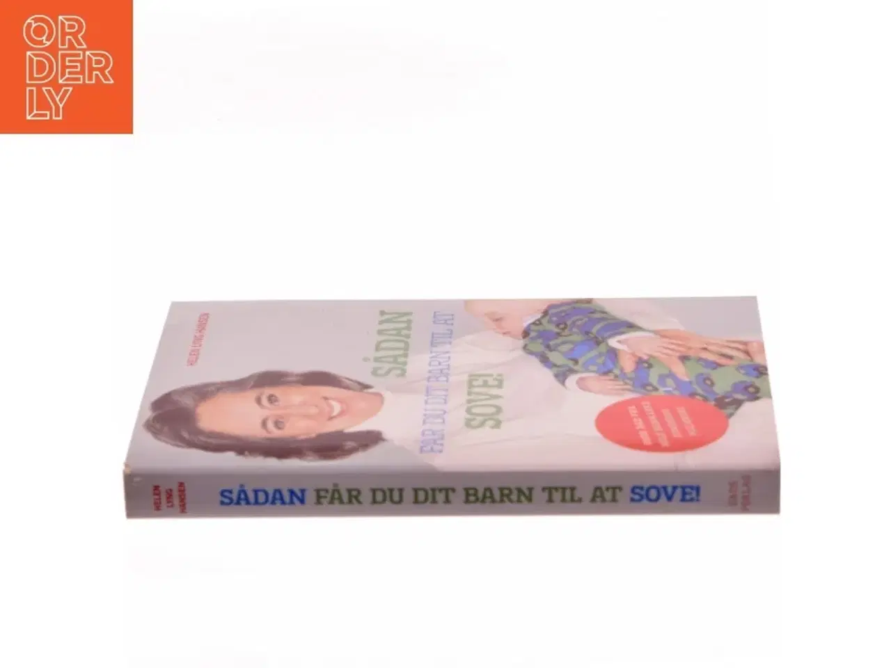 Billede 2 - Sådan får du dit barn til at sove! af Helen Lyng Hansen (Bog)