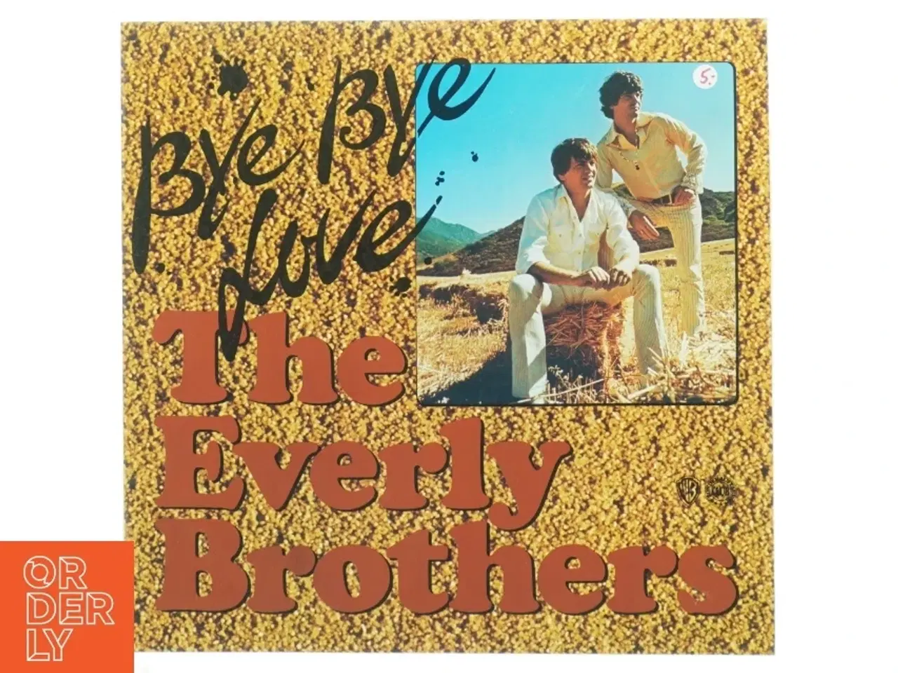 Billede 1 - The Everly Brothers - Bye Bye Love vinylplade fra Warner Bros. (str. 31 x 31 cm)