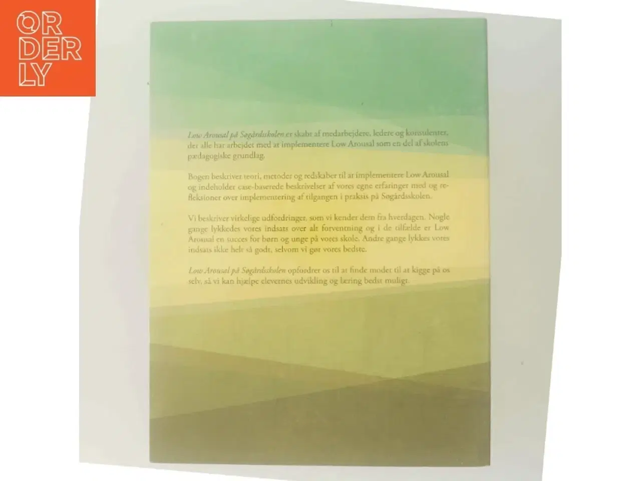 Billede 3 - Low Arousal på Søgårdskolen af Ikke angivet (Bog)