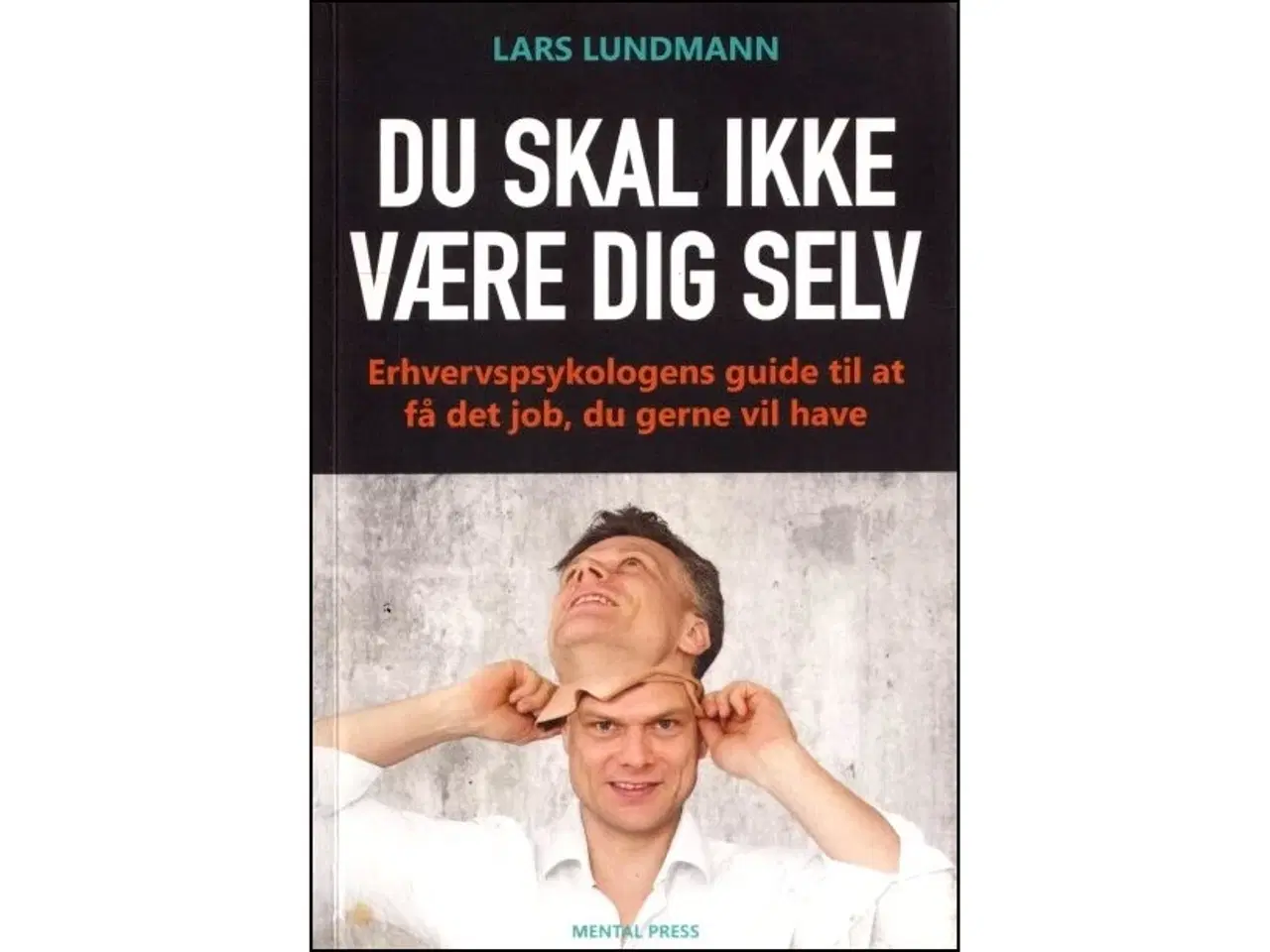 Billede 1 - Du skal ikke være dig selv