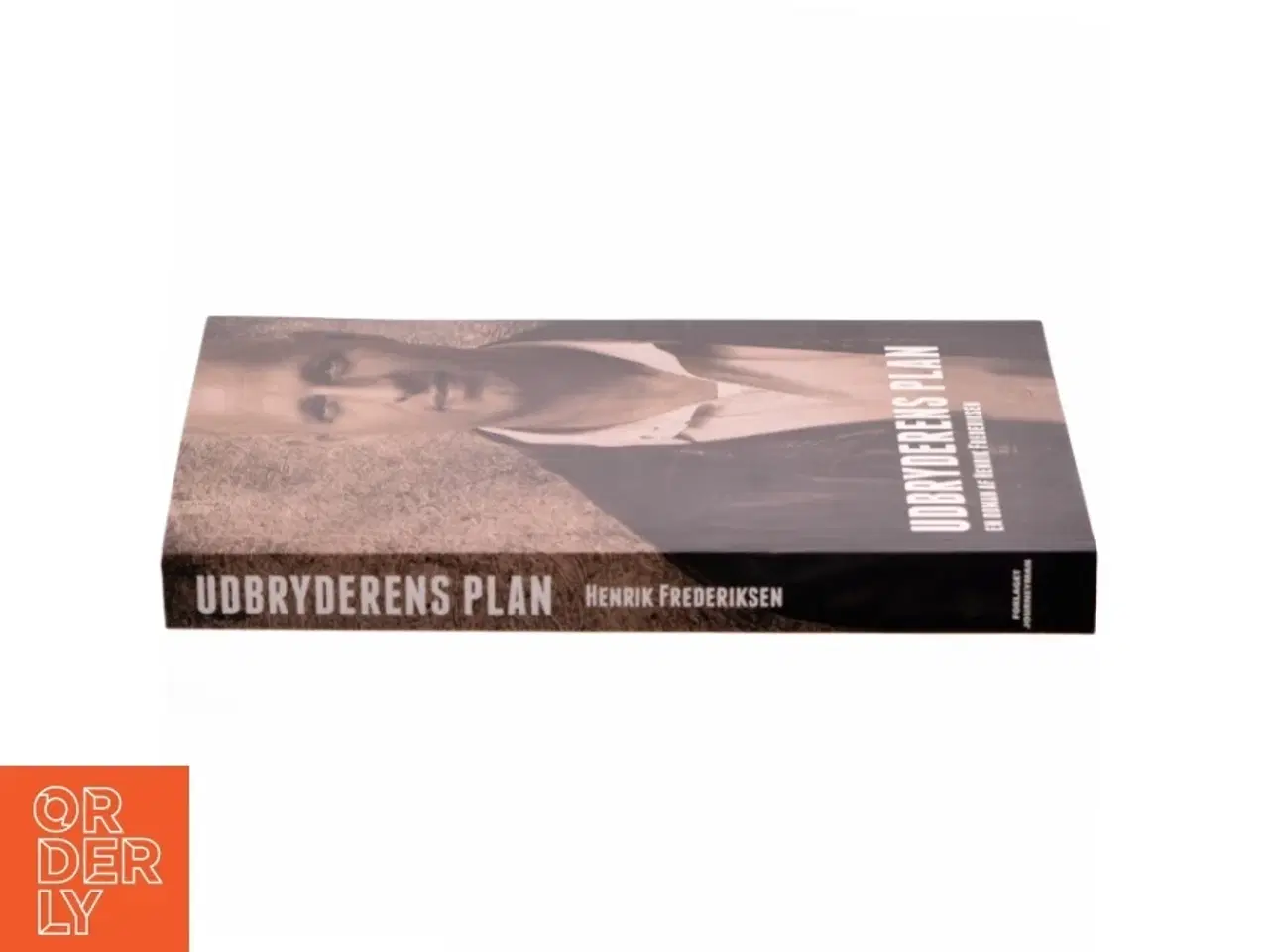 Billede 2 - Udbryderens plan af Henrik Frederiksen (f. 1965) (Bog)