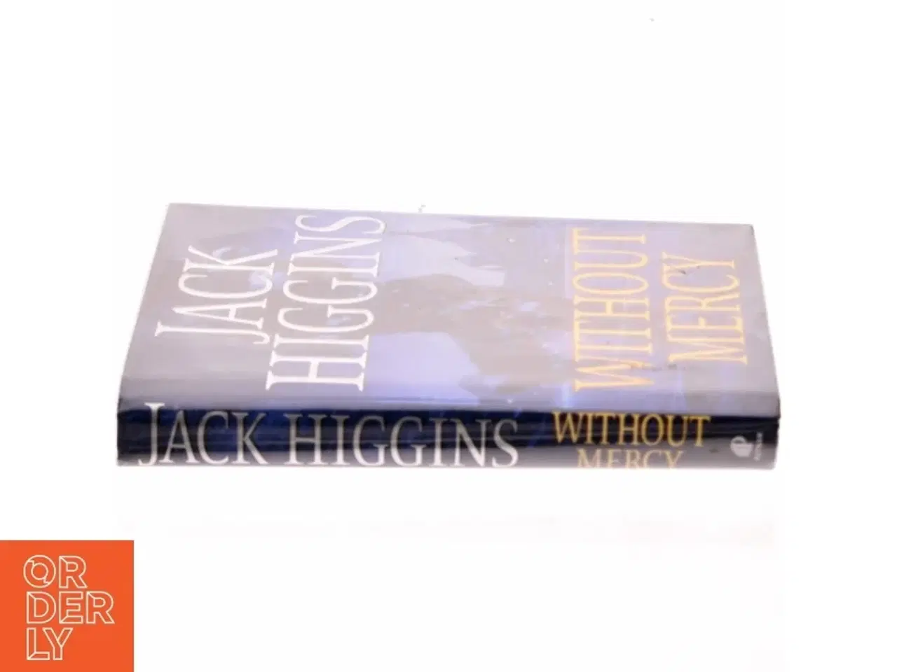 Billede 2 - Without Mercy af Jack Higgins (Bog)