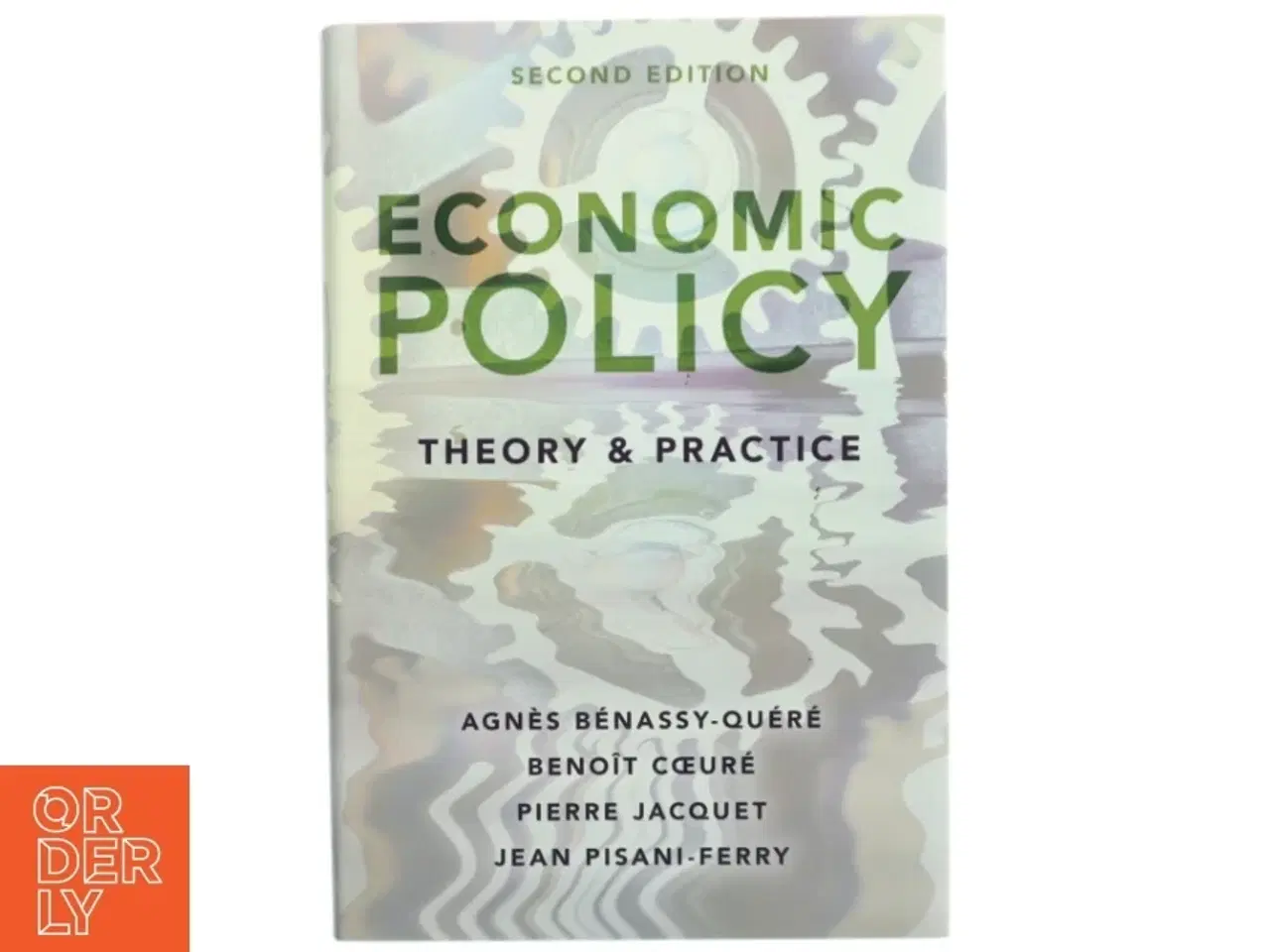 Billede 1 - Economic policy : theory and practice af Agn&#232;s Bénassy-Quéré (Bog)