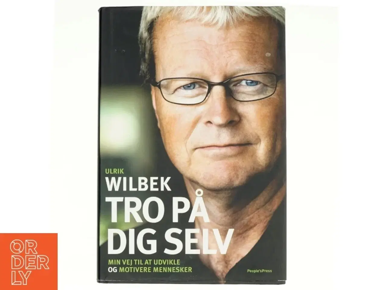 Billede 1 - Tro på dig selv (Bog) af Ulrik Wilbek