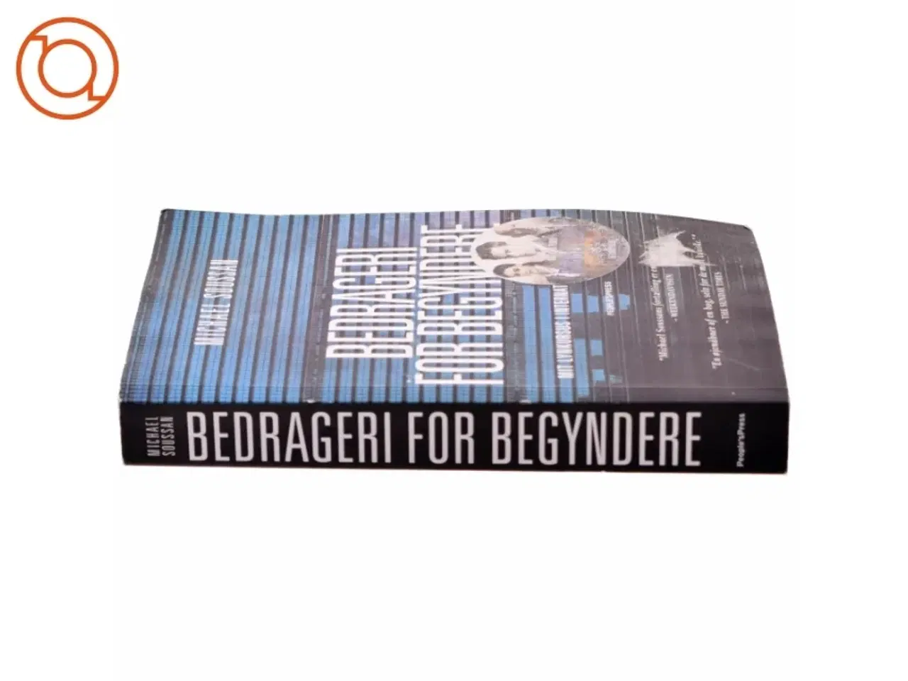 Billede 2 - Bedrageri for begyndere : mit lynkursus i international diplomati af Michael Soussan (f. 1973) (Bog)