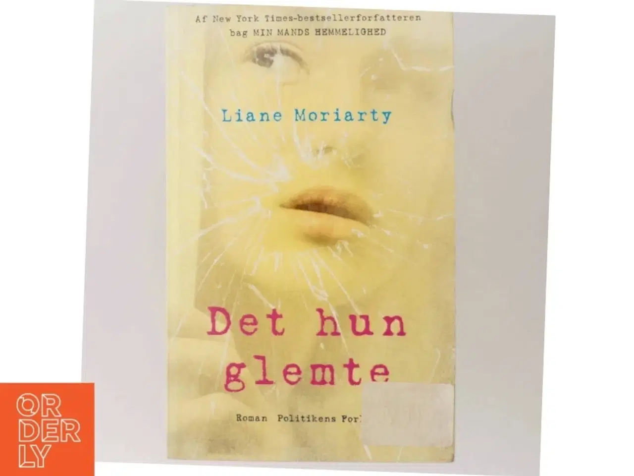 Billede 2 - Det hun glemte : roman af Liane Moriarty (Bog)