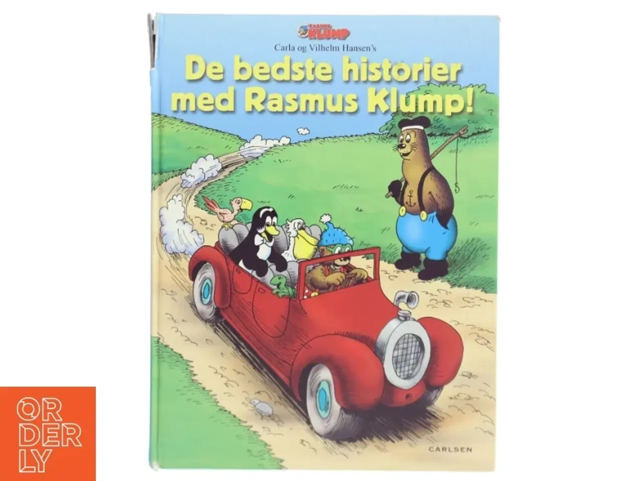 Billede 1 - De bedste historier med Rasmus Klump! af Per Sanderhage, Vilh Hansen, Carla Hansen, Claes D. Voss, Jeppe Højholt (Bog)