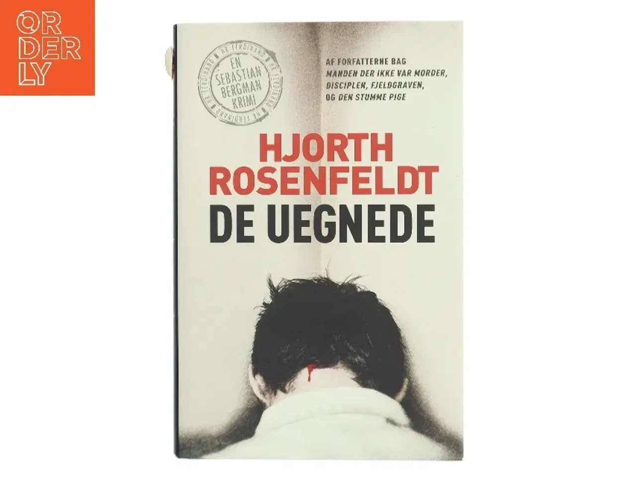 Billede 1 - De uegnede : kriminalroman af Michael Hjorth (f. 1963-05-13) (Bog)