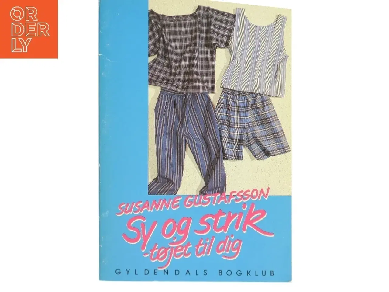Billede 1 - Sy og strik - tøjet til dig af Susanne Gustafsson (Bog)